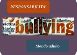 Responsabilità mondo adulto